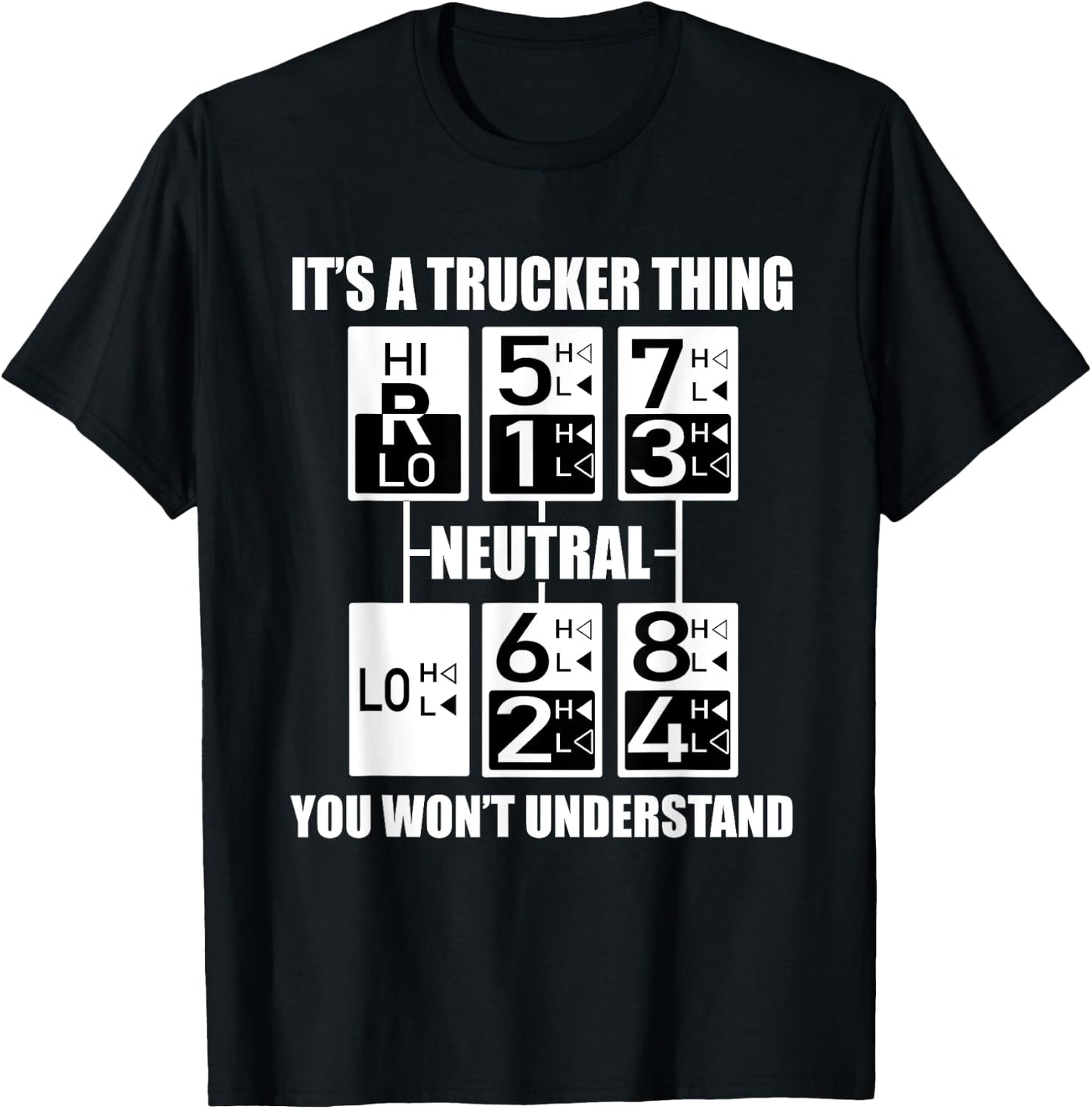 Truck Driver Gear Shift Gift Semi Big Rig Trucking Trailer T-Shirt - T-Shirt | Black