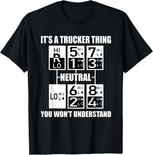 Truck Driver Gear Shift Gift Semi Big Rig Trucking Trailer T-Shirt - T-Shirt | Black