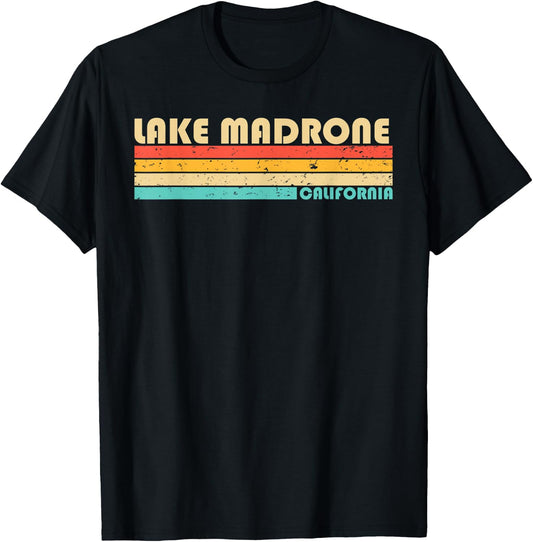 LAKE MADRONE CALIFORNIA Funny Fishing Camping Summer Men Women Kids T-Shirt - T-Shirt | Black