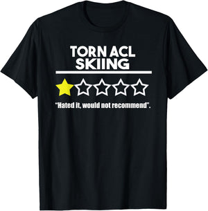 Skiing Accident Torn ACL Funny Recovery Physical Therapy T-Shirt - T-Shirt | Black