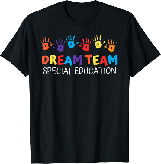 Hand Print Dream Team Special Education Teacher SPED Squad Women Girls Kids T-Shirt - T-Shirt | Black