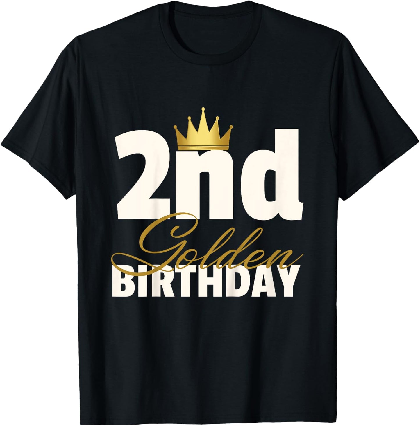 2nd Golden Birthday Year Age Crown T-Shirt - T-Shirt | Black