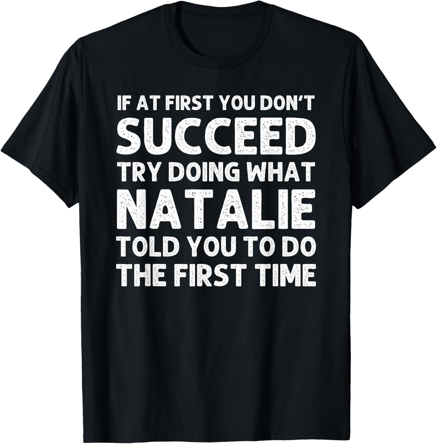 Custom Girl Mom Wife Women Aunt Name Gifts Natalie Name Personalized Birthday Funny Christmas Joke T-Shirt - T-Shirt | Black