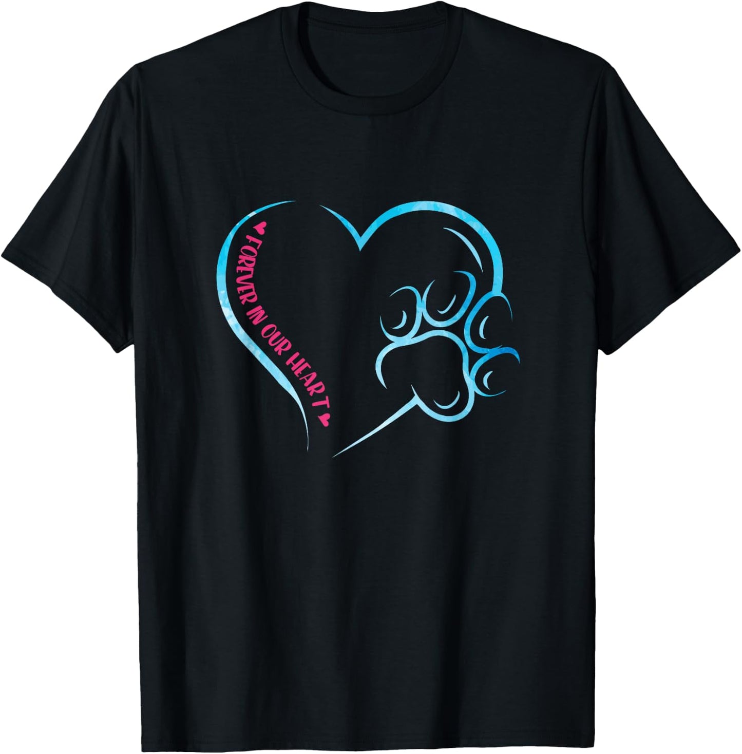 Forever In Our Hearts - Dog Loss Memorial T-Shirt - T-Shirt | Black
