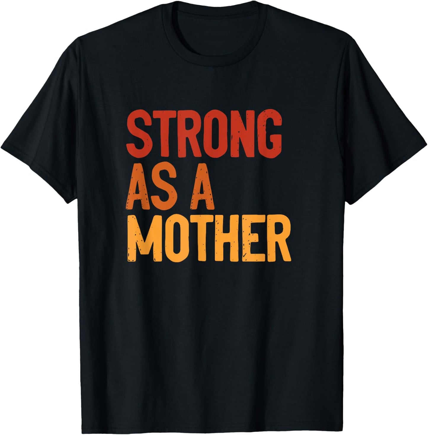 Strong As A Mother Strong like Mom Mothers Day Workout Mom T-Shirt - T-Shirt | Black