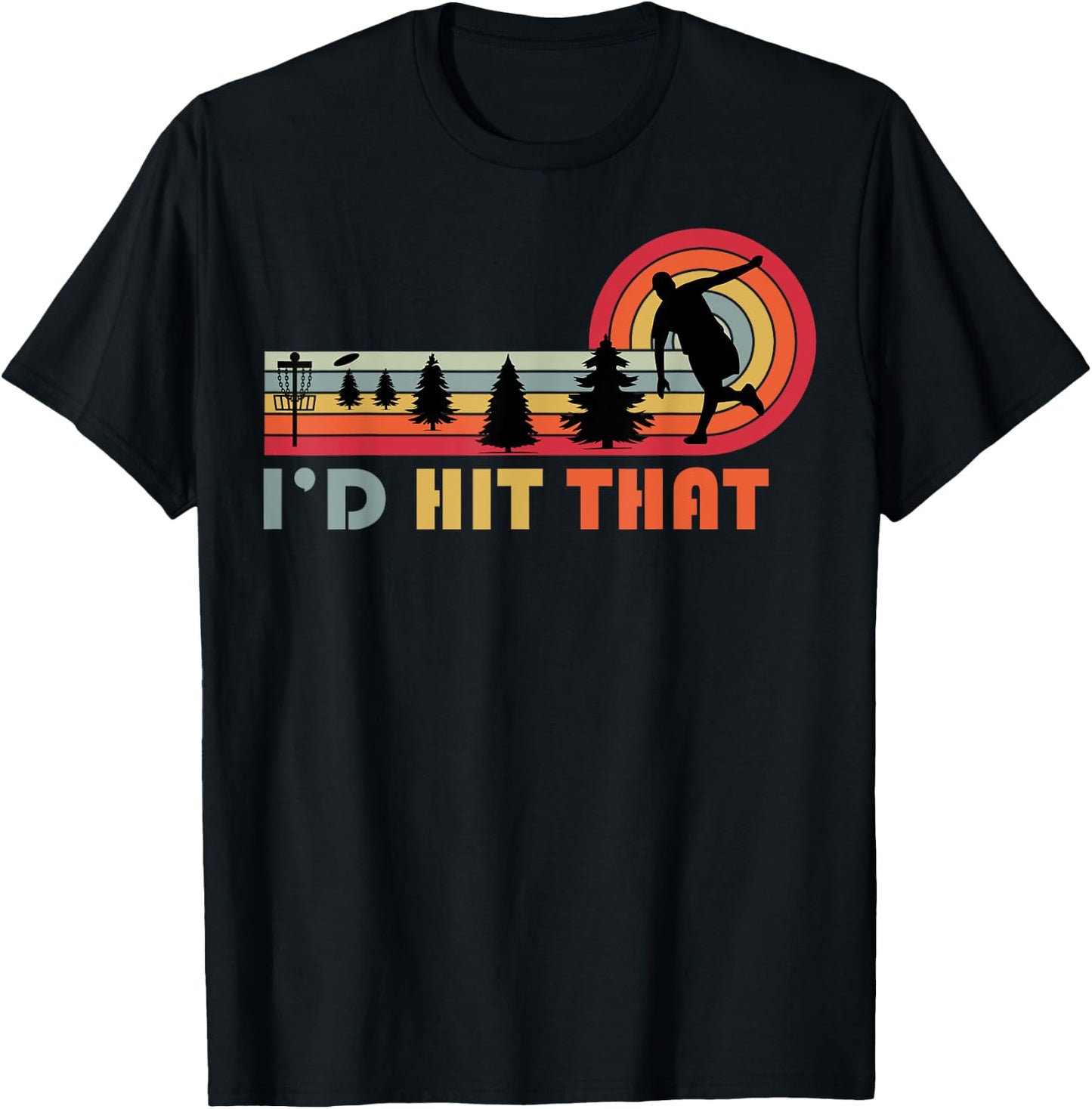 Disc Golf I'd Hit That Frisbee Funny Golfer Retro Men Dad T-Shirt - T-Shirt | Black