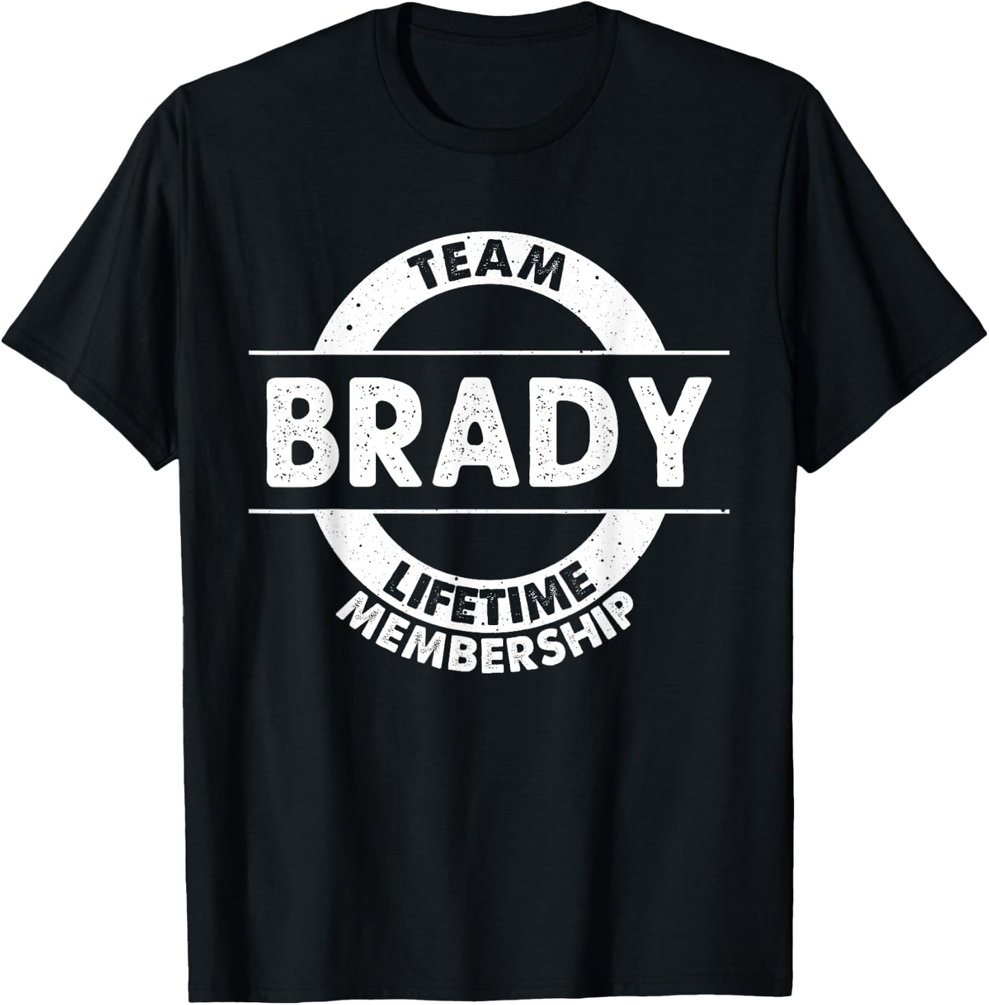 BRADY Gift Funny Surname Family Tree Birthday Reunion Idea T-Shirt - T-Shirt | Black