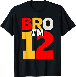 Bro I'm 12 T-Shirt - T-Shirt | Black