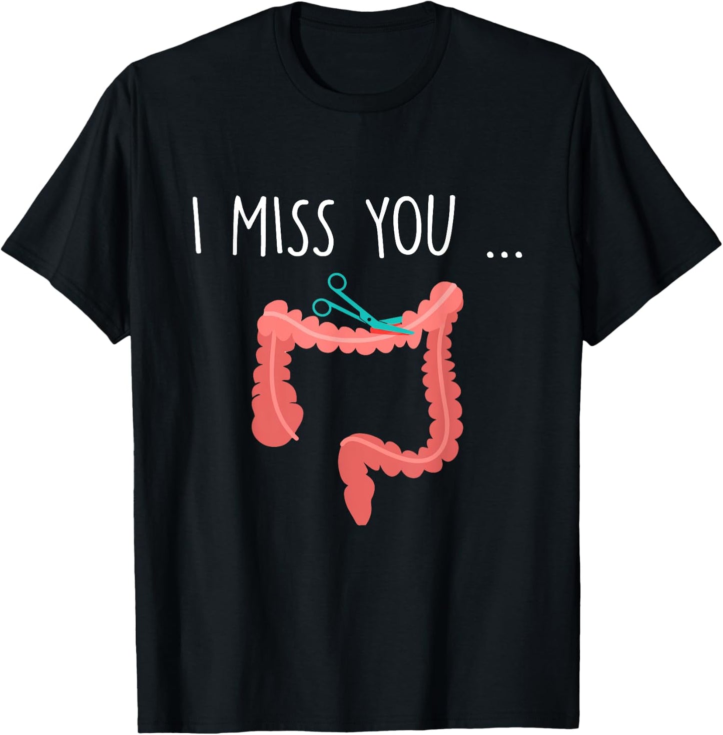 Missing My Colon Funny Ostomy Ostomate Surgery Humour T-Shirt - T-Shirt | Black