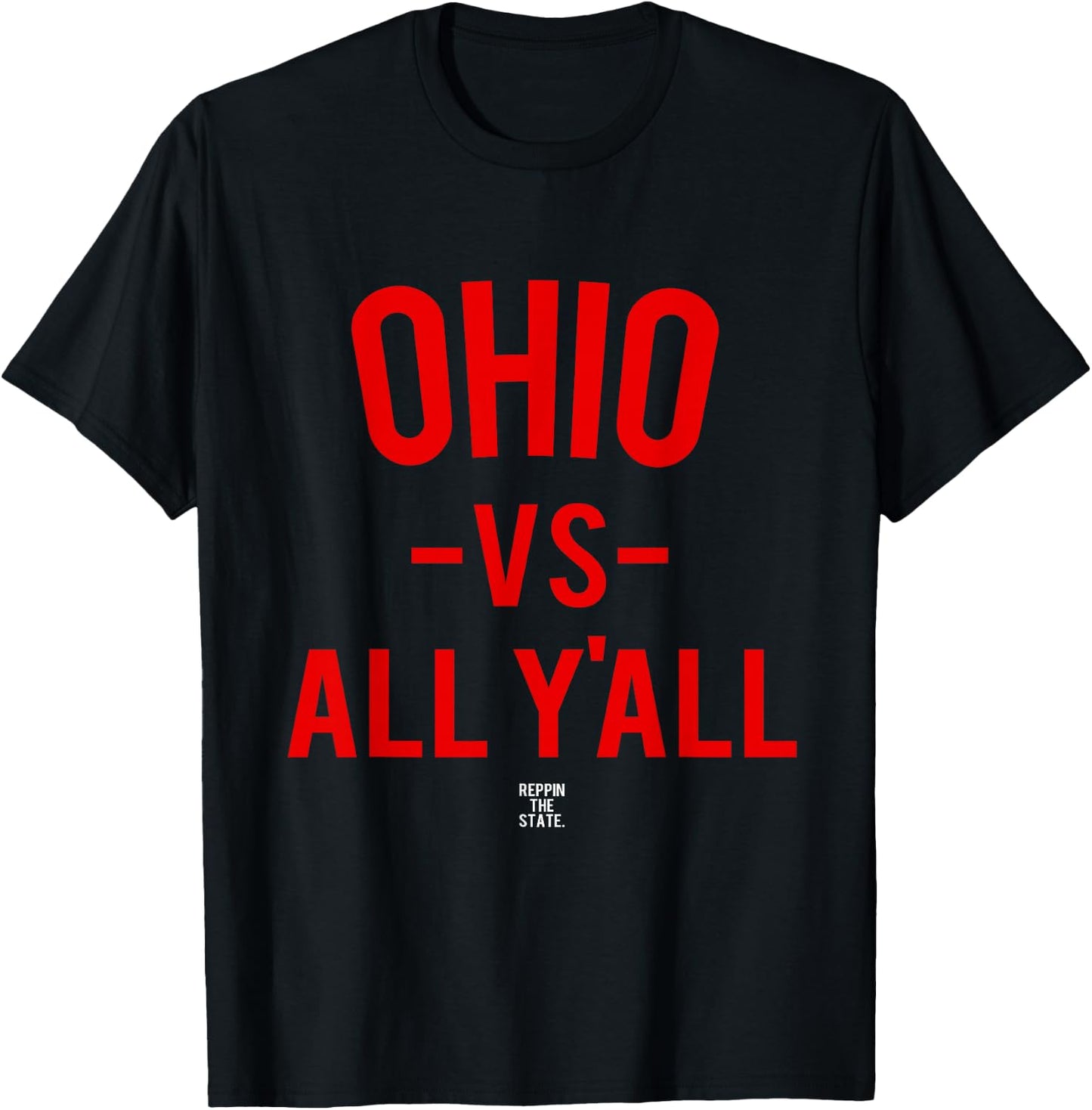 Ohio Versus All Yall T-Shirt - T-Shirt | Black