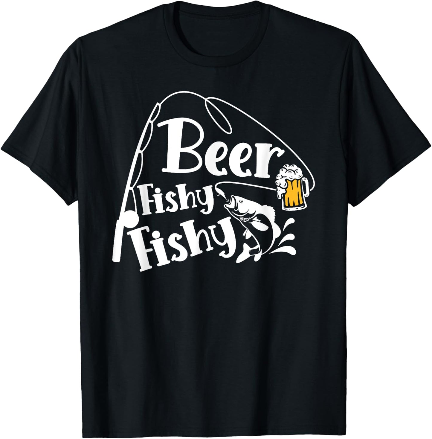 Beer Fishy Fishy Funny Fishing Alcohol Lover Quote T-Shirt - T-Shirt | Black