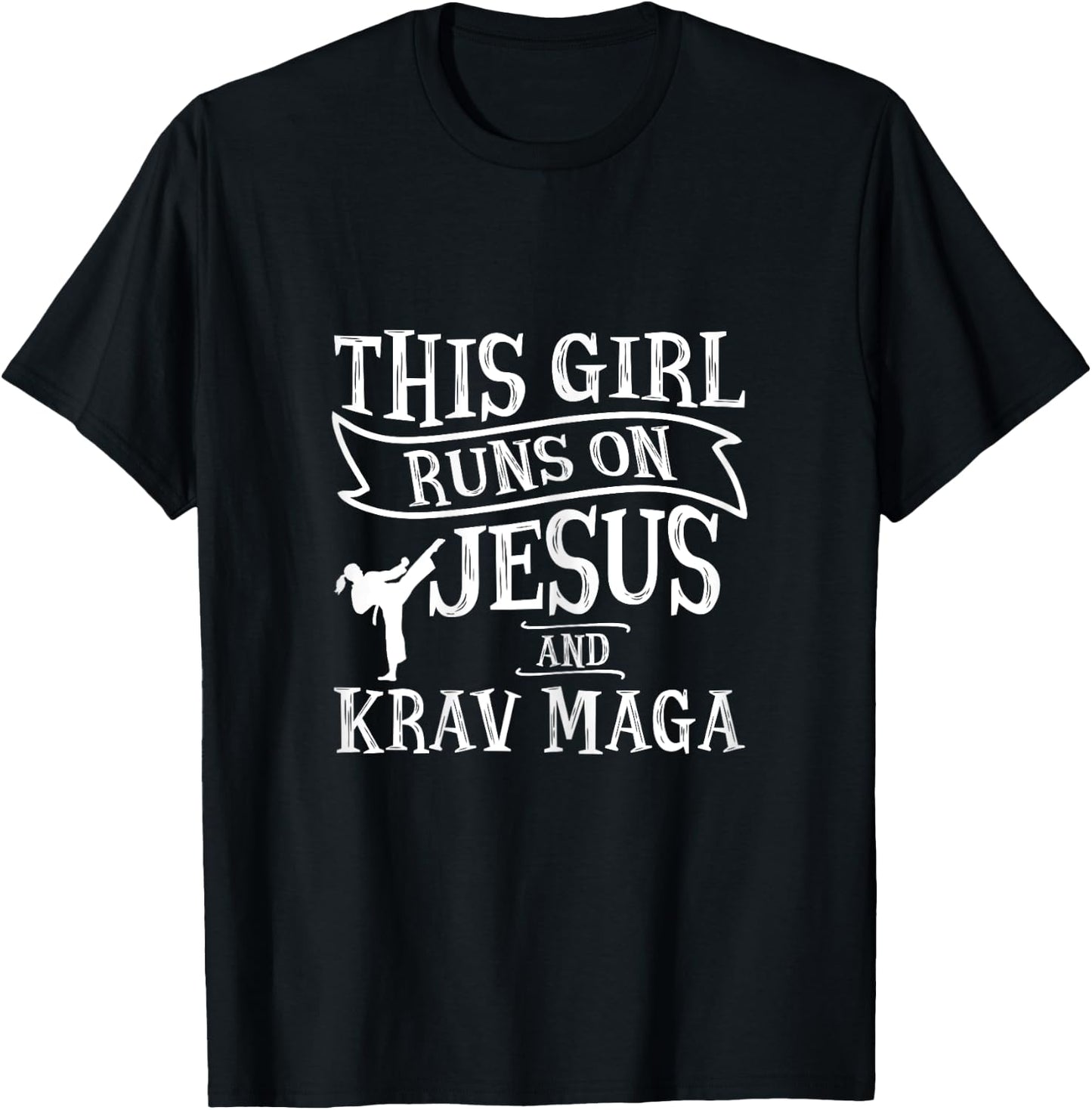 This Girl Runs On Jesus And Krav Maga Shirts T-Shirt - T-Shirt | Black