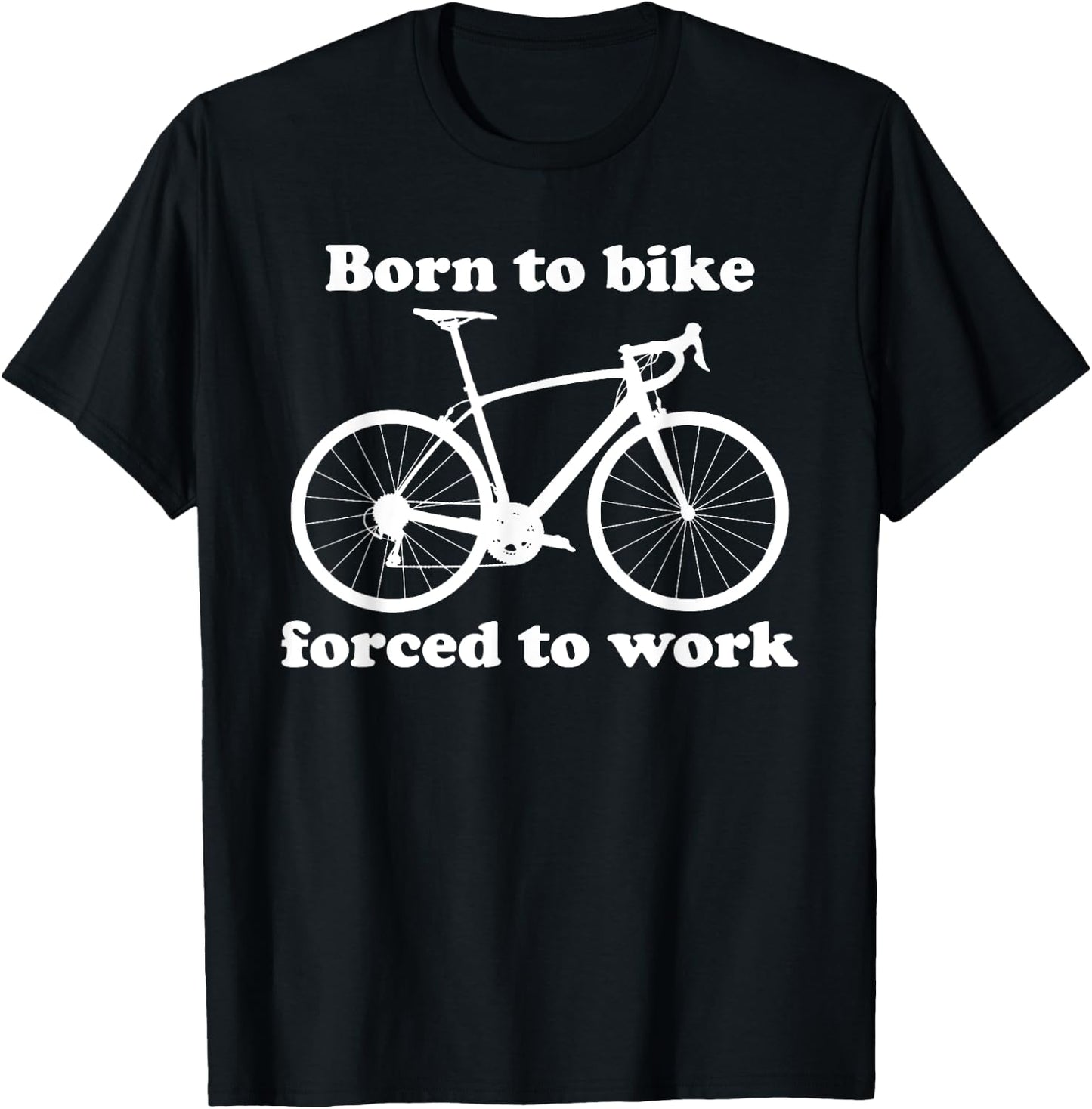 Funny Cycling Road Bike Gift Born To Bike T-Shirt - T-Shirt | Black