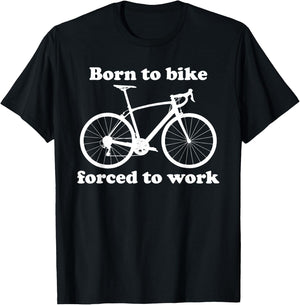 Funny Cycling Road Bike Gift Born To Bike T-Shirt - T-Shirt | Black