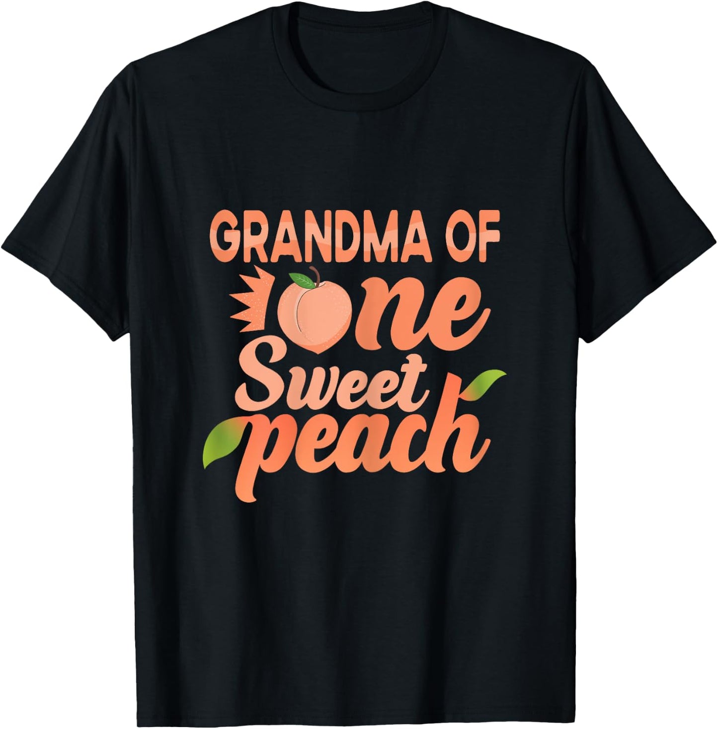 Grandma First Birthday One Sweet Peach Bday Family Matching T-Shirt - T-Shirt | Black