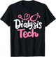 Dialysis Tech Technician T-Shirt - T-Shirt | Black
