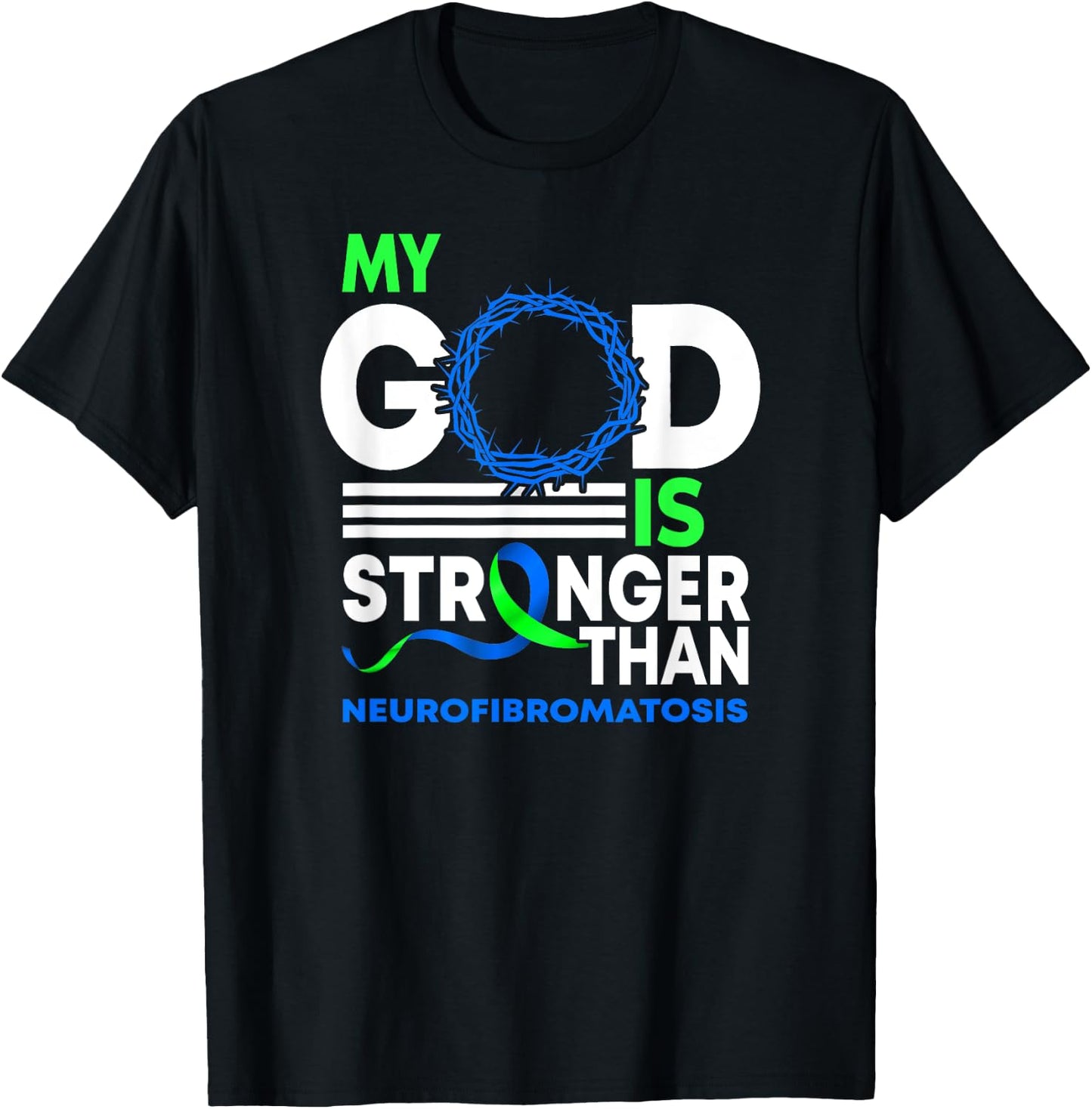 My God Is Stronger Than Neurofibromatosis Awareness Ribbon T-Shirt - T-Shirt | Black