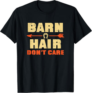 Barn Hair Dont Care Horse Horseback Riding Girls Women Gift T-Shirt - T-Shirt | Black