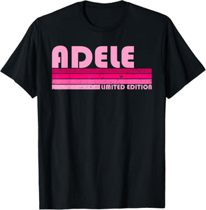 ADELE Name Personalized Retro Vintage 80s 90s Birthday T-Shirt - T-Shirt | Black