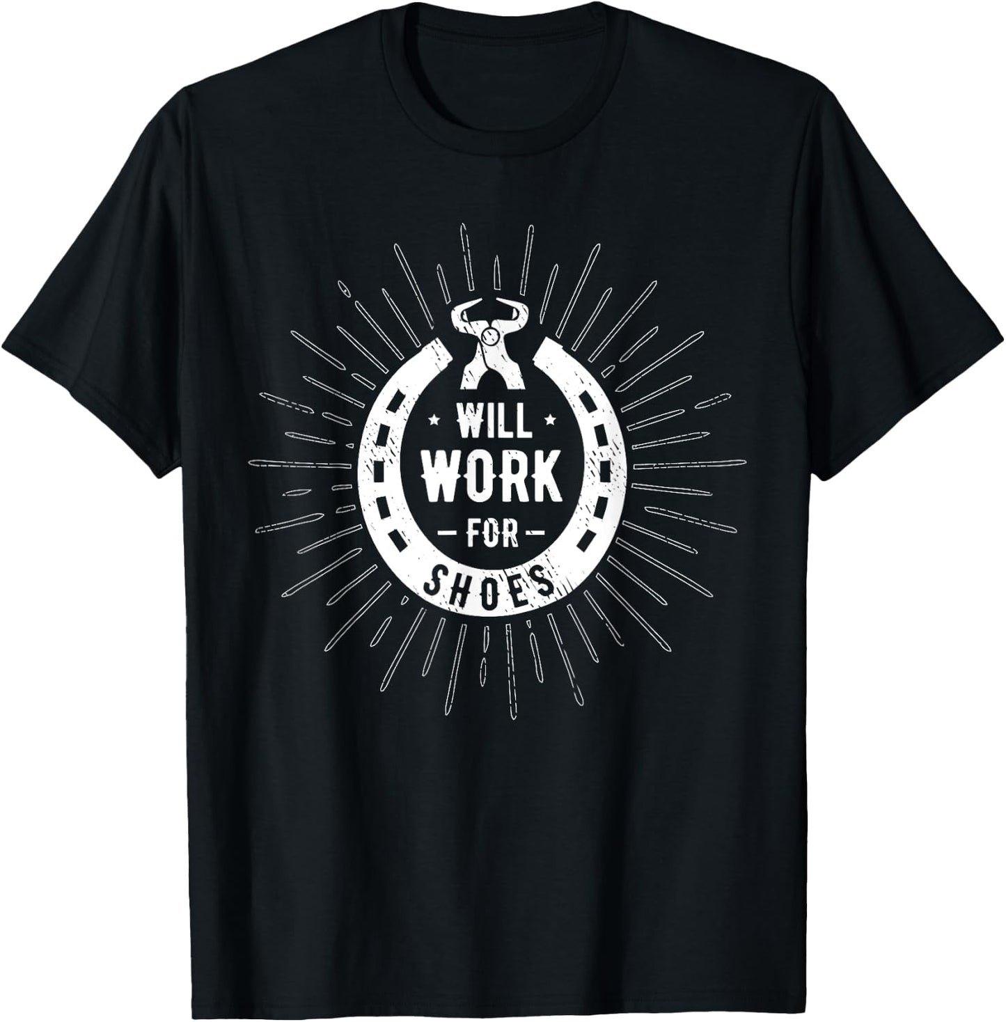 Will work for shoes Farrier for all horse farriers Gift T-Shirt - T-Shirt | Black