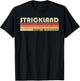 STRICKLAND Surname Funny Retro Vintage 90s Birthday Reunion T-Shirt - T-Shirt | Black