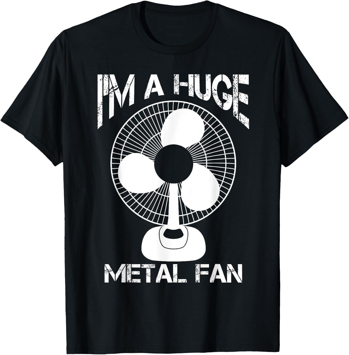 Funny I'm A Huge Metal Fan | Cool Rock Band Music Lover Gift T-Shirt - T-Shirt | Black
