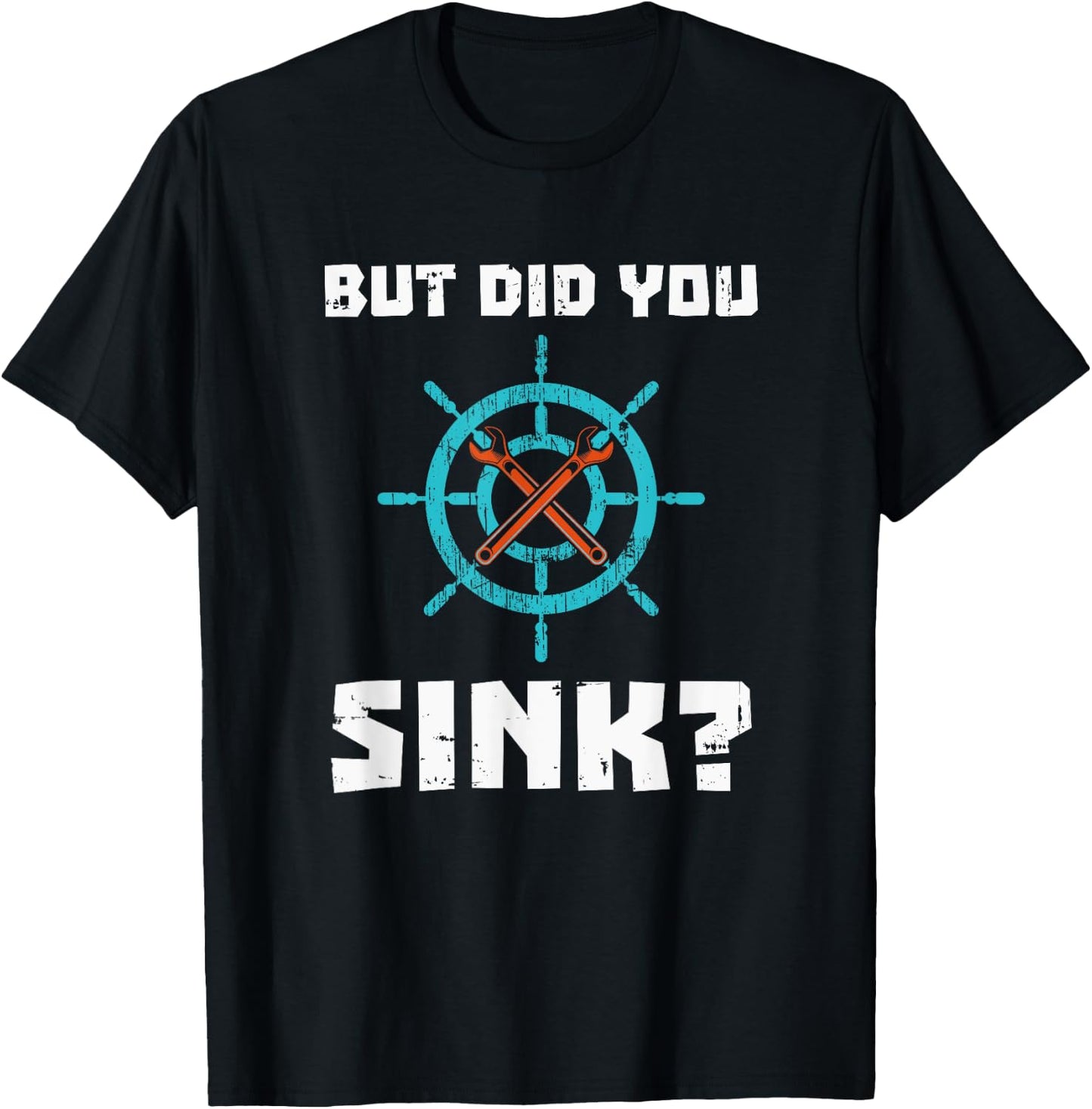 Boat Mechanic - But Did You Sink T-Shirt - T-Shirt | Black
