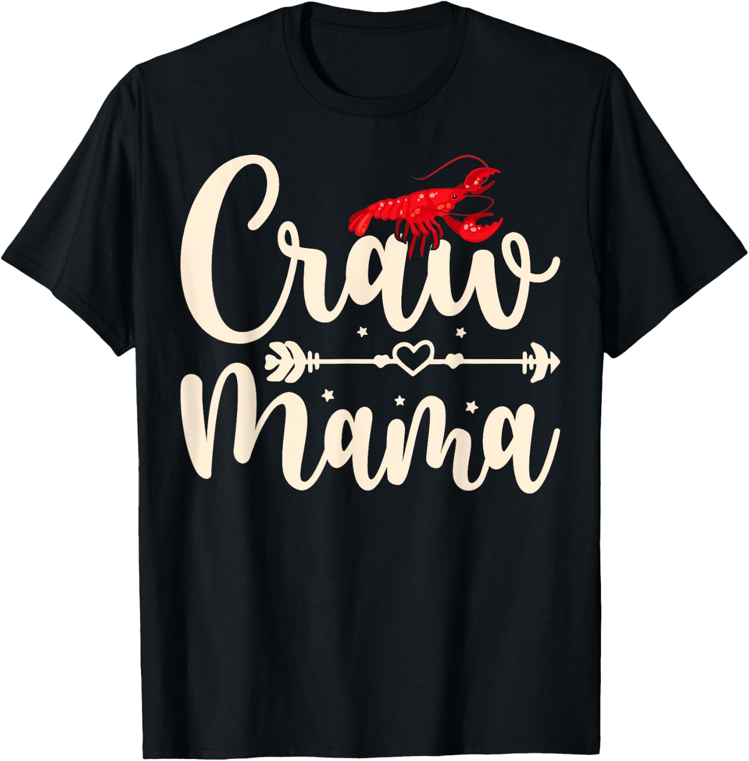 Craw Mama - Mothers Day Crawfish Lobster Mom Crawfish Boil T-Shirt - T-Shirt | Black