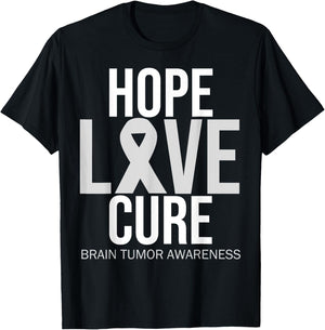 Brain Tumor Awareness Hope Love Cure Fighter Grey Ribbon T-Shirt - T-Shirt | Black