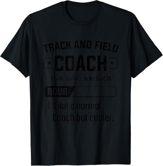Track And Field Coach Definition Athletics Competition T-Shirt - T-Shirt | Black