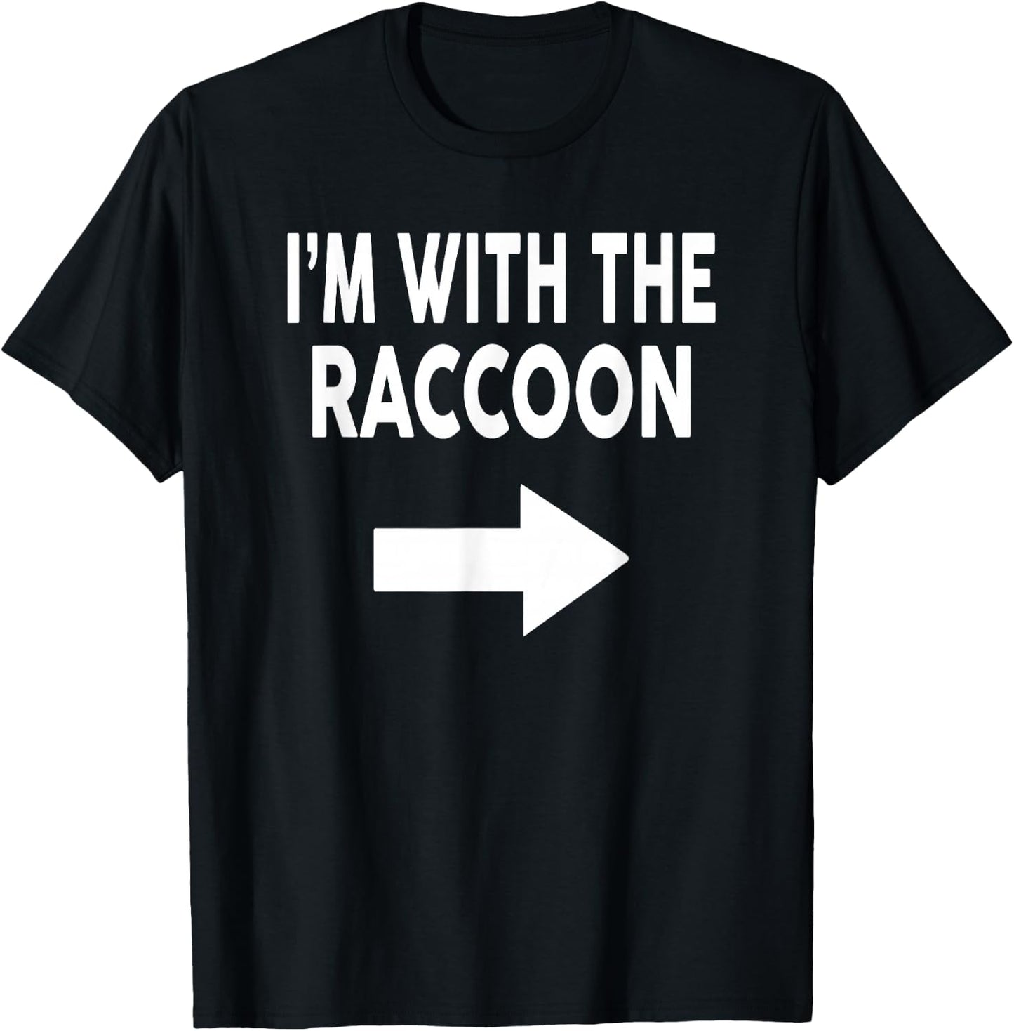 I'm With The RACCOON Halloween RACCOON T-Shirt - T-Shirt | Black
