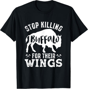 Funny Vegan Humor Stop Killing Buffalo for Their Wings T-Shirt - T-Shirt | Black