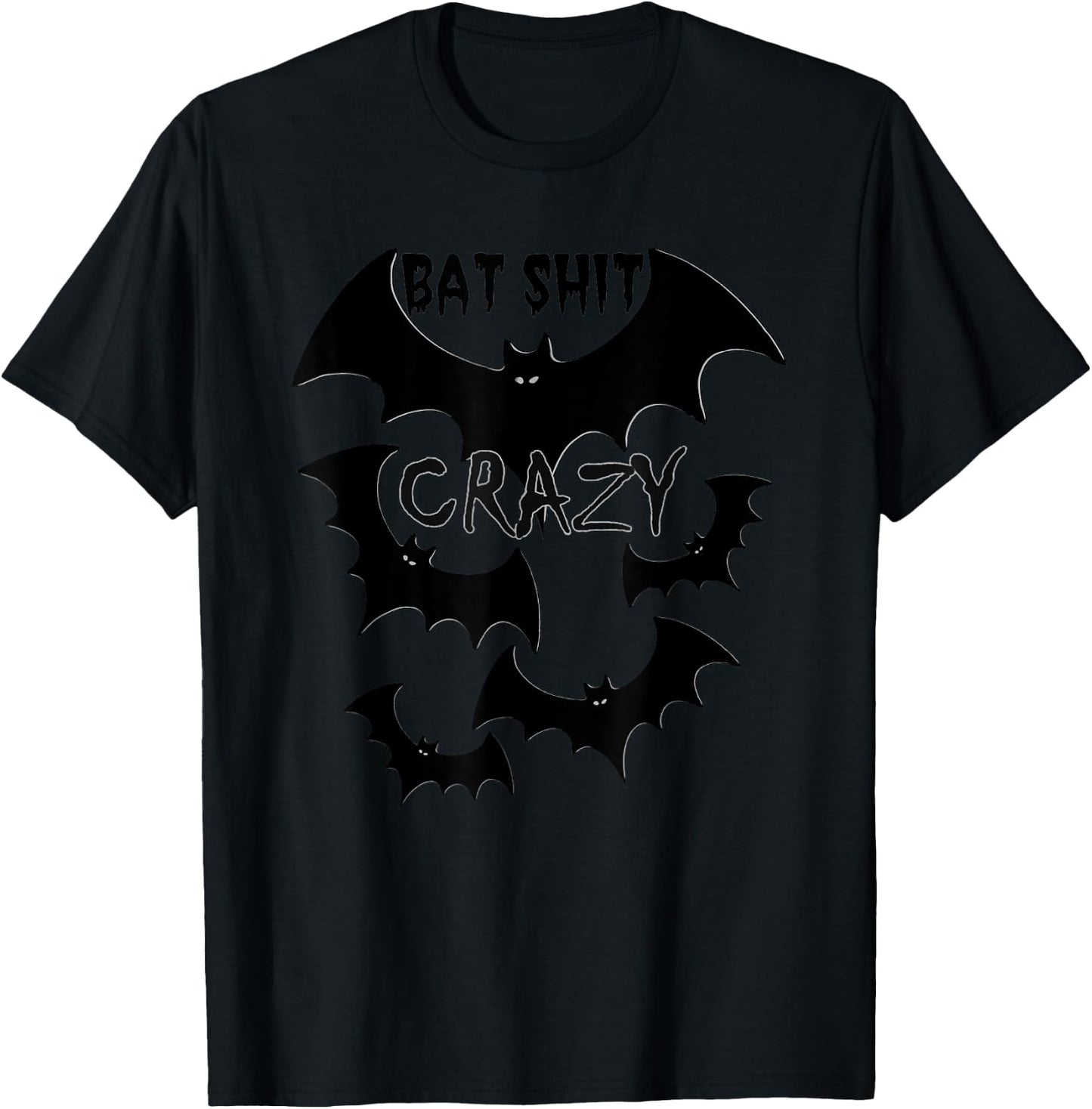 Batshit Crazy flying bats funny wacky humor T-Shirt - T-Shirt | Black