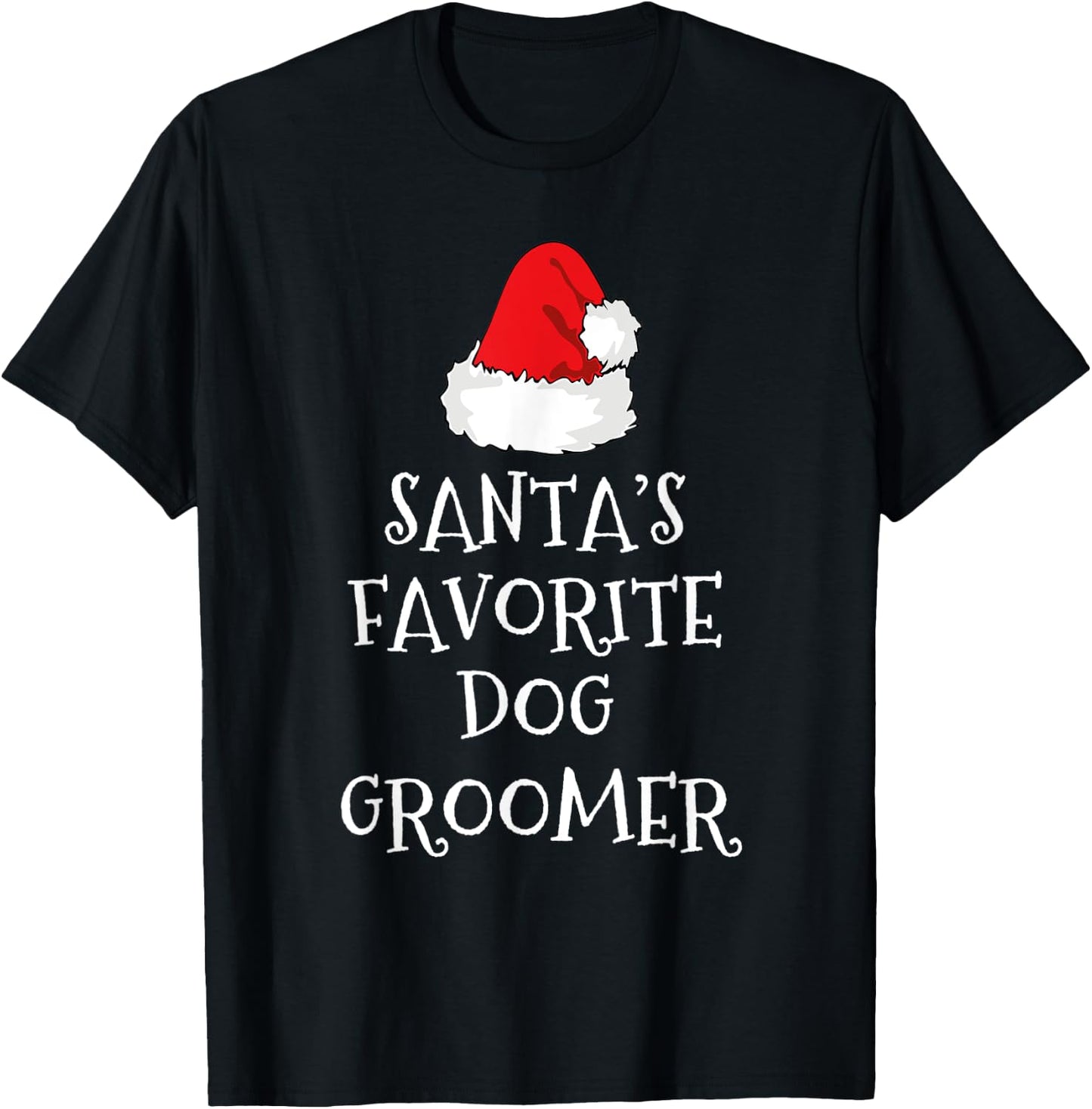 Santa's Favorite Dog Groomer Gift Funny Christmas Grooming T-Shirt - T-Shirt | Black