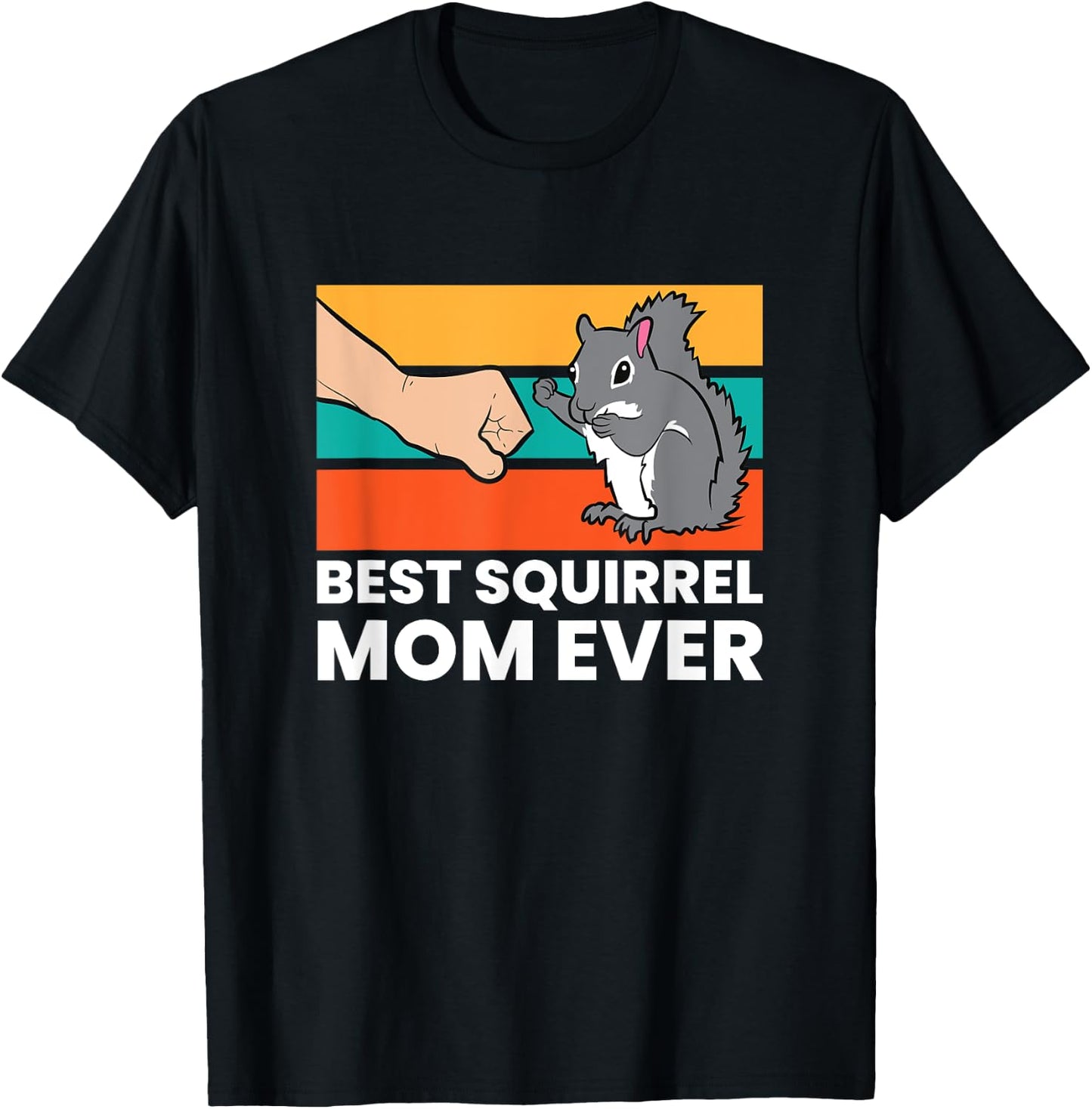 Best Squirrel Mom Ever Women Girls Love Squirrels T-Shirt - T-Shirt | Black