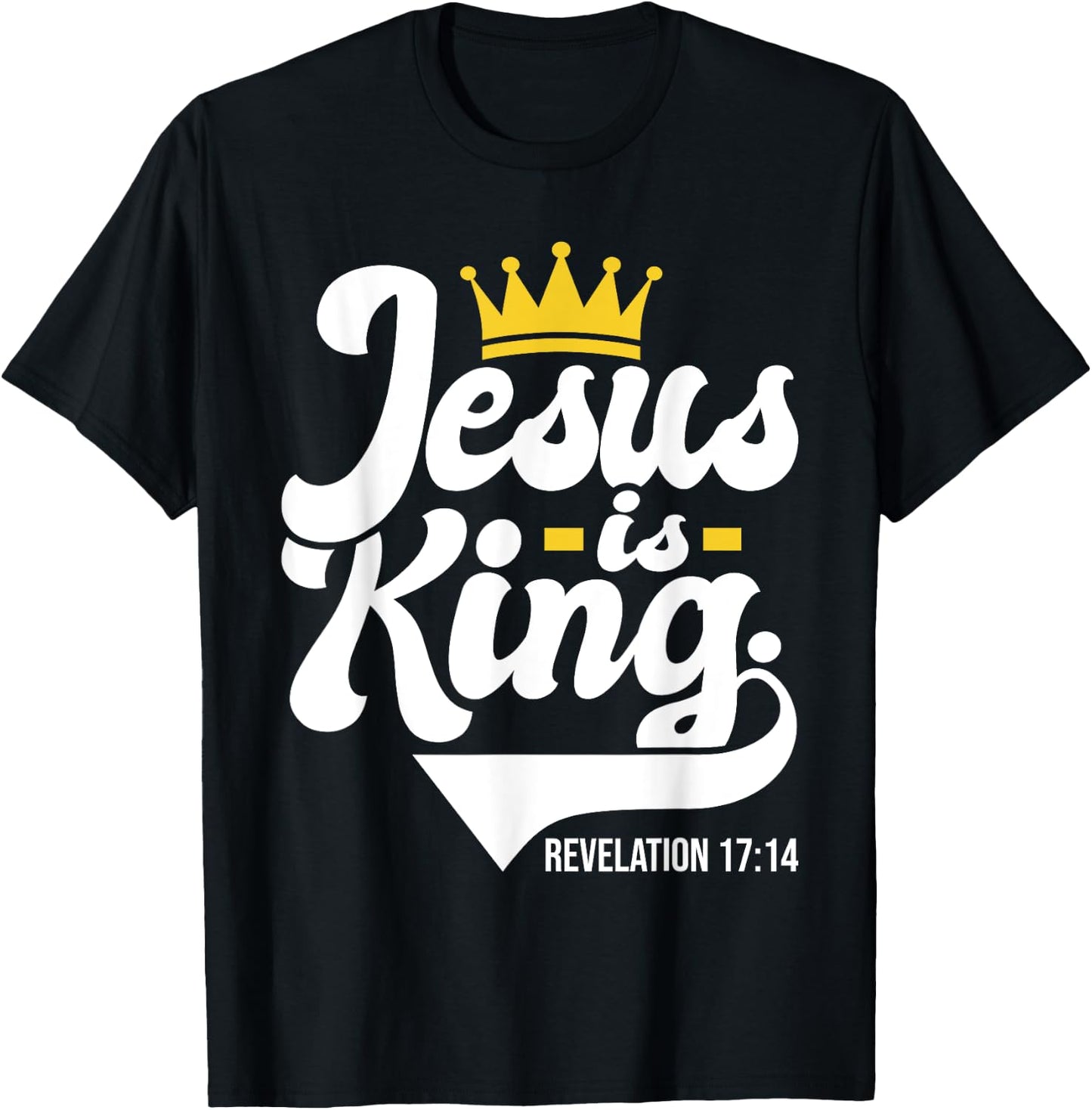 Jesus Is King Revelation 17:14 - Christian Religious Bible T-Shirt - T-Shirt | Black