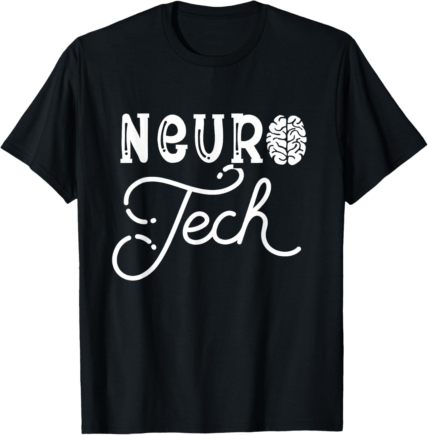 Neuro Tech Neurology Nursing Medical Neuro Science T-Shirt - T-Shirt | Black