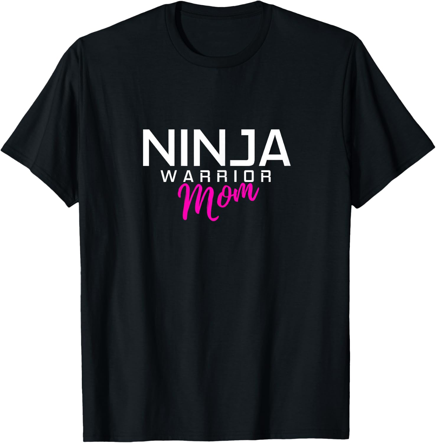 Ninja Warrior Mom T-Shirt - T-Shirt | Black