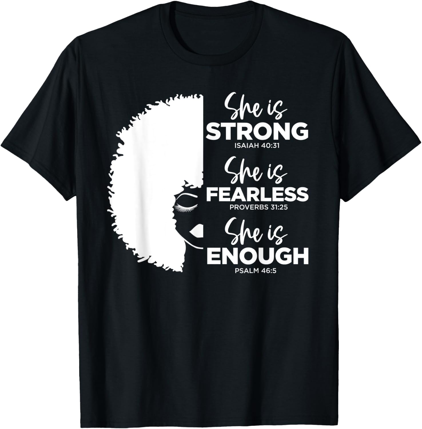 She Is Strong, She Is Fearless, She Is Enough Pull Over T-Shirt - T-Shirt | Black