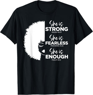 She Is Strong, She Is Fearless, She Is Enough Pull Over T-Shirt - T-Shirt | Black