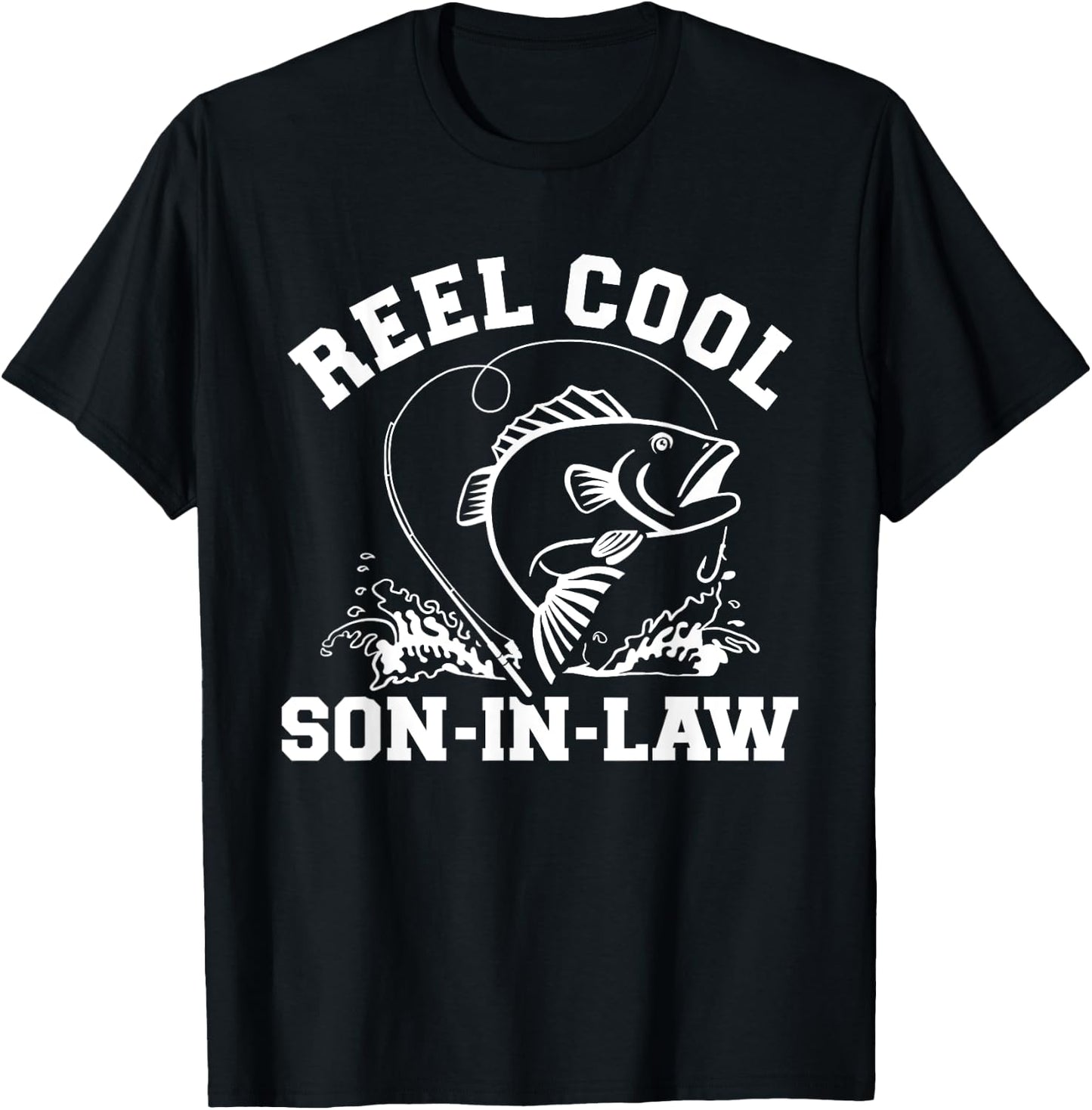 Reel cool fishing son-in-law T-Shirt - T-Shirt | Black