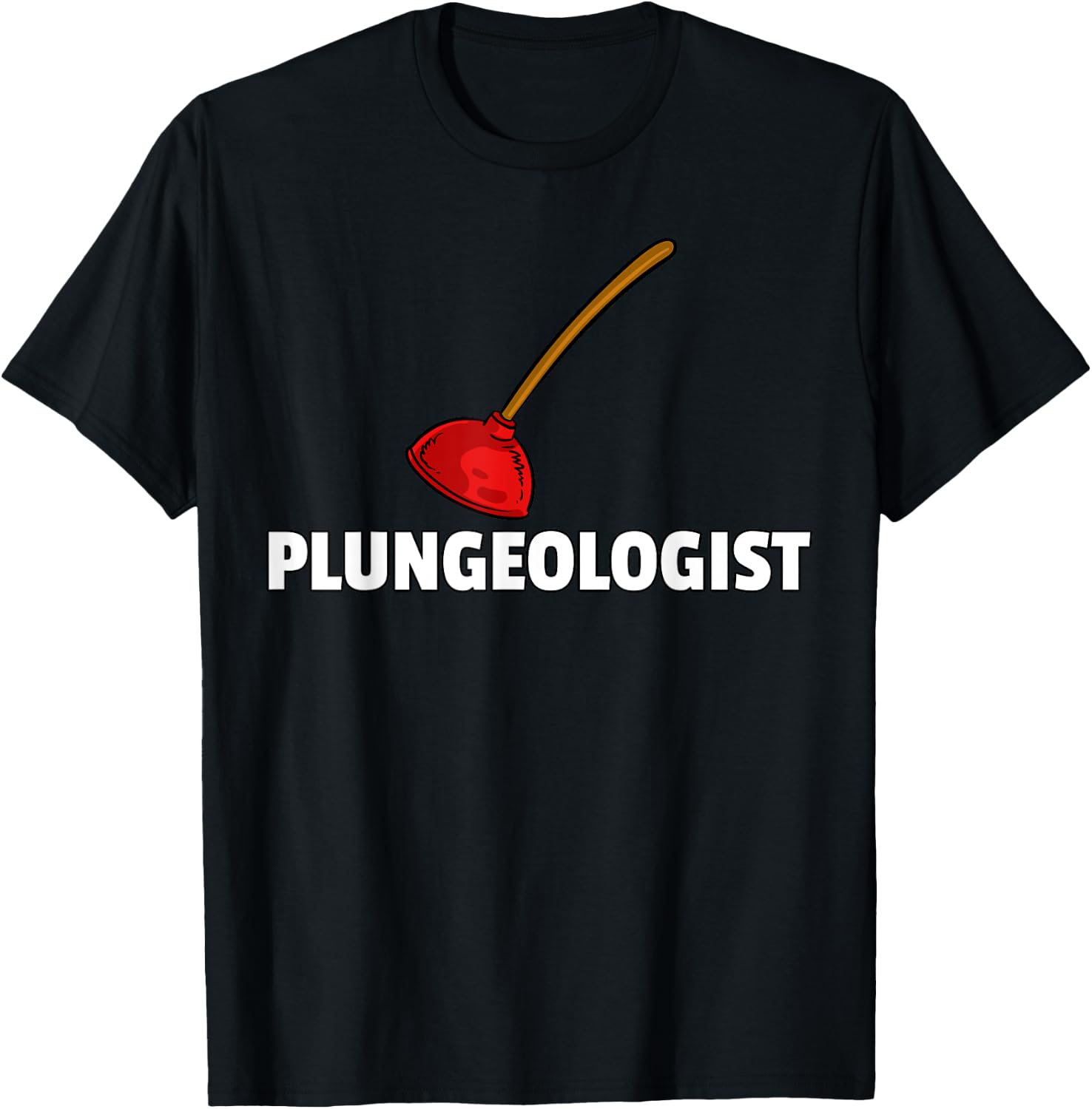 Plumbing Plunger Gift Funny Plumber T-Shirt - T-Shirt | Black