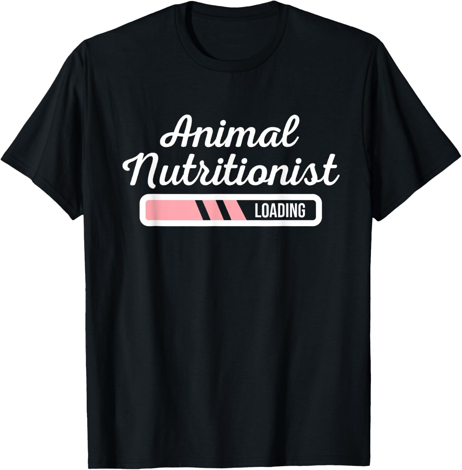 Animal Nutritionist Loading - Veterinary Nutritionists Gift T-Shirt - T-Shirt | Black