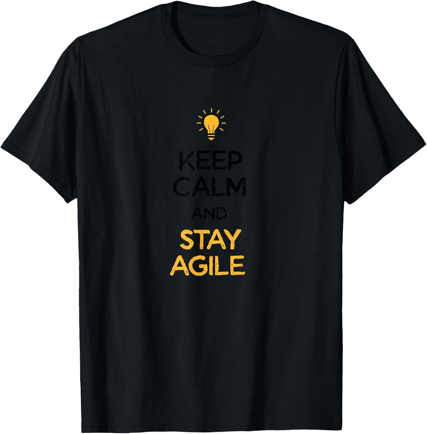 Keep Calm and Stay Agile T-Shirt - T-Shirt | Black