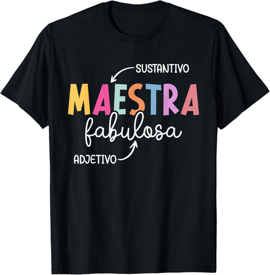 Maestra Fabulosa Maestra De Español Spanish Teacher T-Shirt - T-Shirt | Black
