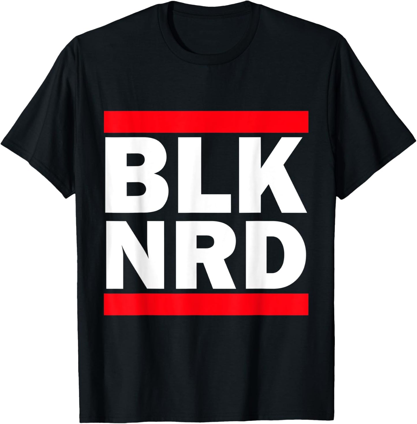 Blk Nrd Hip Hop T-Shirt - T-Shirt | Black