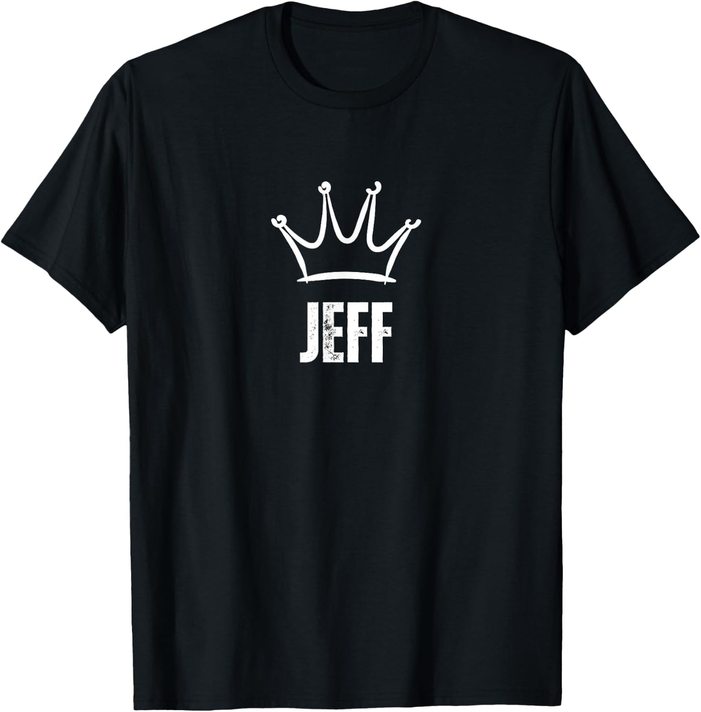 King Jeff Crown - Custom First Name Birthday #1 Winner T-Shirt - T-Shirt | Black