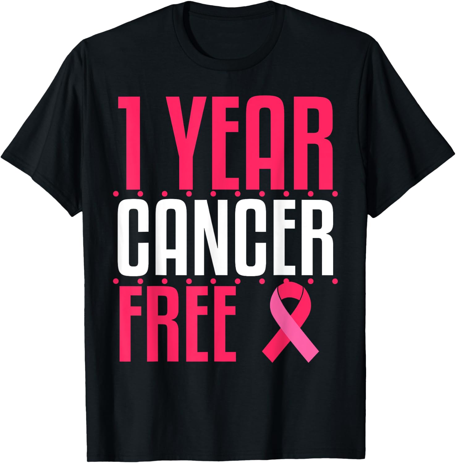 1 Year Cancer Free Remission Breast Leukemia Colon Survivor T-Shirt - T-Shirt | Black