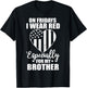 Wear Red For My Brother On Fridays Military Deployed Gift T-Shirt - T-Shirt | Black