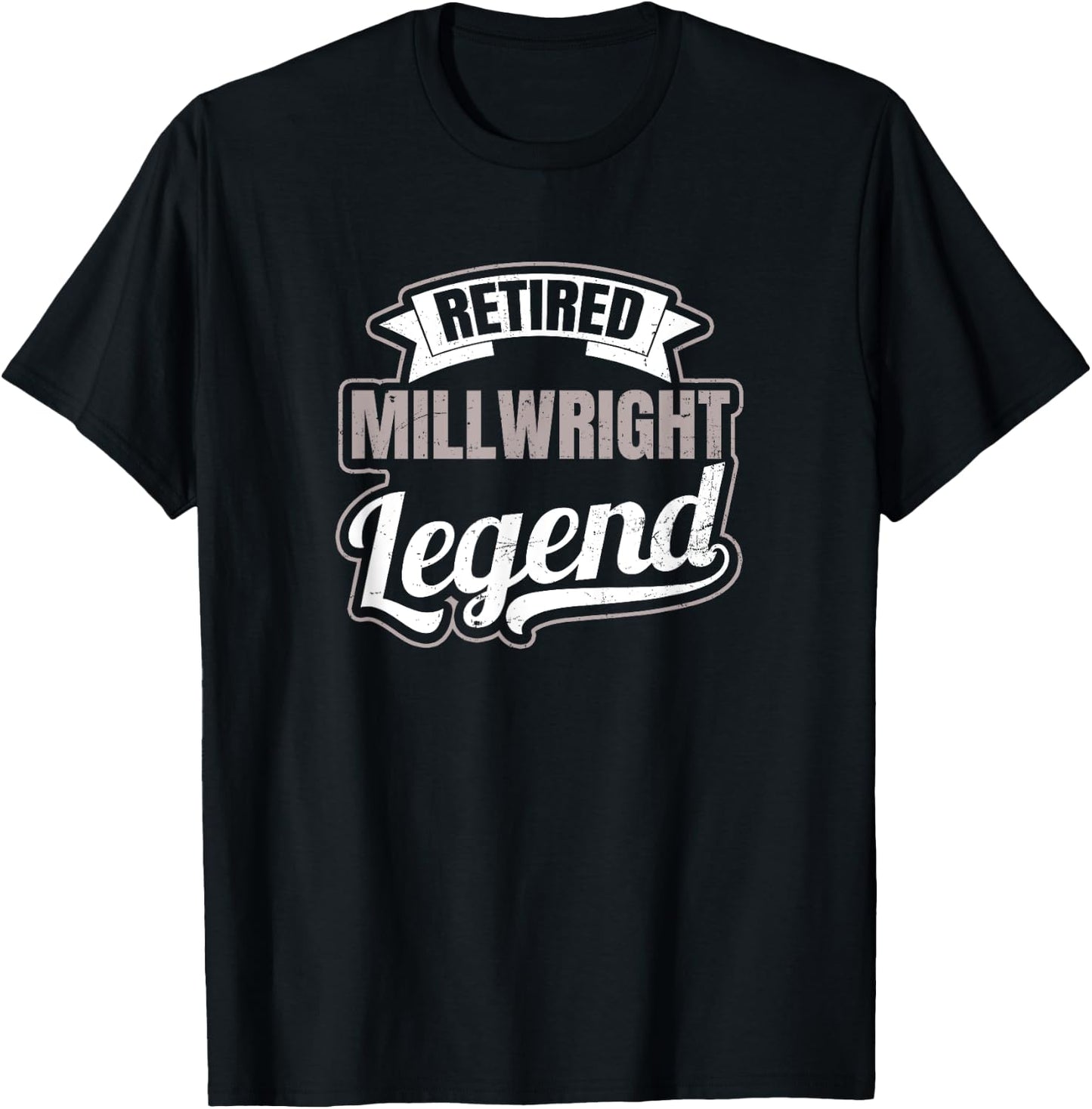 Millwright Design Legend Retired Gift T-Shirt - T-Shirt | Black